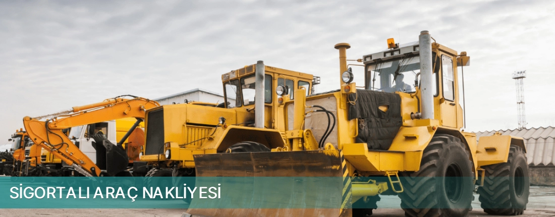 2. Sanayi İlçemi Sigortalı Araç Nakliyesi